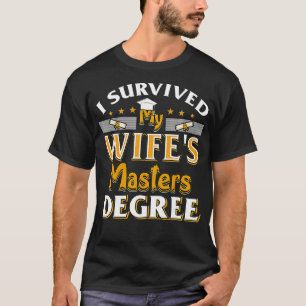 T-shirt J'Ai Survécu À Mes Épouses Maîtres DiplômeDiplôme 