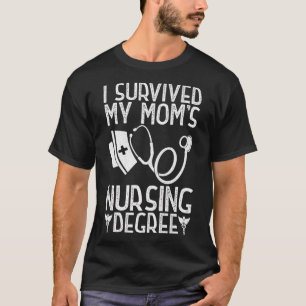 T-shirt J'ai survécu à mes mères Diplôme de soins infi