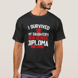 T-shirt J'ai survécu à mon diplôme d'études secondaires de
