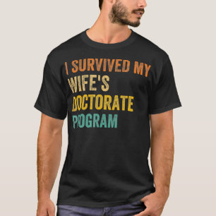 T-shirt J'ai survécu à mon programme de doctorat femme vin