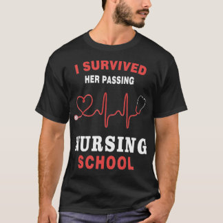 T-shirt J'Ai Survécu À Son Passage De L'École D'Infirmière