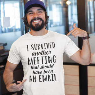 T-shirt J'Ai Survécu À Une Autre Réunion