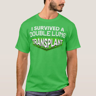 T-shirt J'Ai Survécu À Une Double Sensibilisation À La Tra
