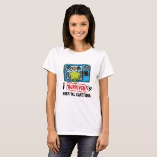 T-shirt J'ai survécu au cafétéria d'hôpital