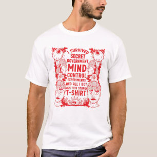 T-shirt J'ai survécu au contrôle secret des esprits par 