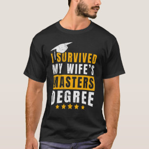T-shirt J'ai survécu au master de ma femme