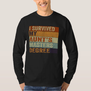 T-shirt J'ai survécu au master de ma tante diplômé vintage