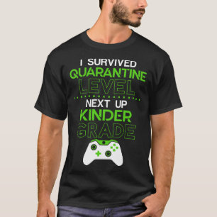 T-shirt J'ai survécu au niveau de quarantaine suivant KIND
