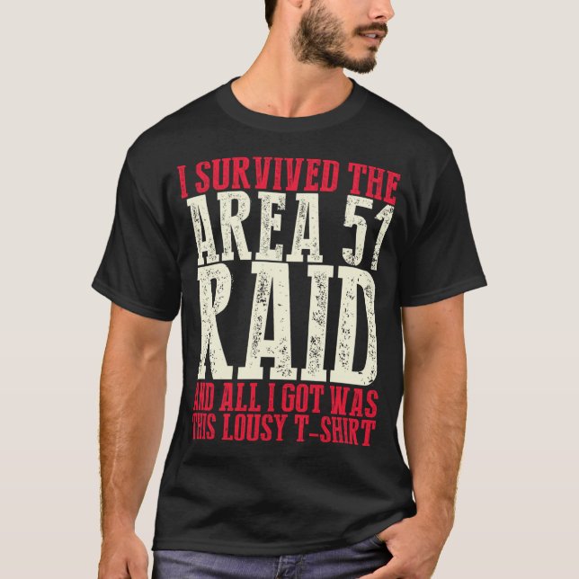 T-shirt J'Ai Survécu Au Raid Area 51 (Devant)