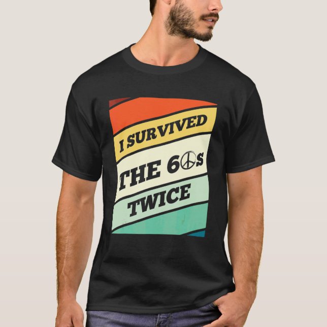 T-shirt J'Ai Survécu Aux Années 60 Deux Ans (Devant)