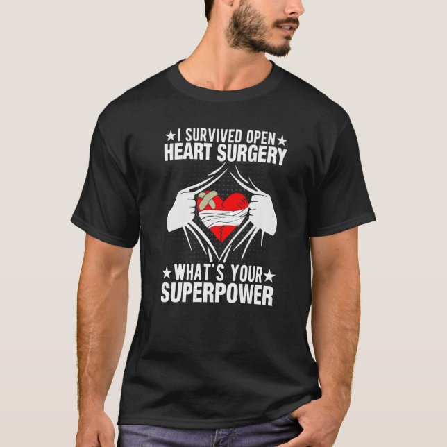 T-shirt J'ai survécu Chirurgie de coeur ouvert Chirurgie d (Devant)