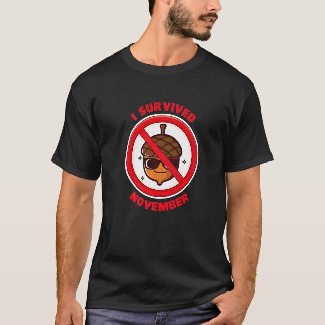 T-shirt J'Ai Survécu Mois De Novembre Défi Novembre (Devant)