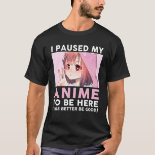 T-shirt J'Ai Suspendu Mon Anime Pour Être Ici Jeune Migno