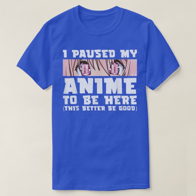 T-shirt J'Ai Suspendu Mon Anime Pour Être Ici Otaku Japona (Design devant)