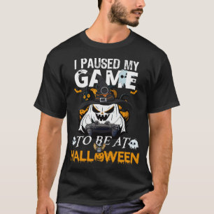 T-shirt J'ai suspendu mon jeu pour être à Halloween