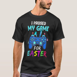 T-shirt J'Ai Suspendu Mon Jeu Pour Pâques B Oy Gamer Vidéo
