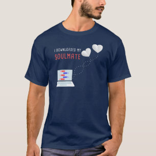 T-shirt J'Ai Téléchargé Mon Âme - Valentine Love Matching