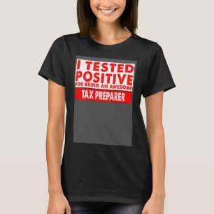 T-shirt J'ai testé Positive pour être une préparation fisc