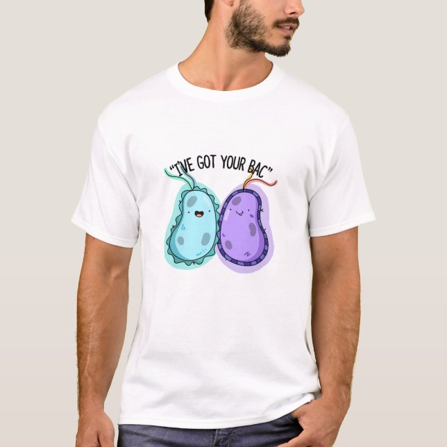 T-shirt J'ai ton jeu de bactéries amusant (Devant)