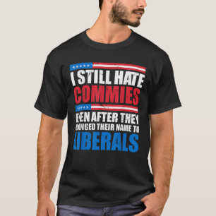 T-shirt J'Ai Toujours Haine Vient Même Après Qu'Ils Aient