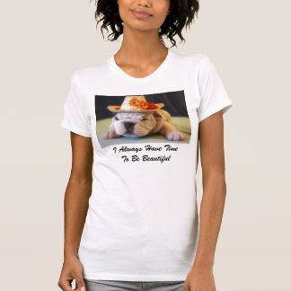 T-shirt J'ai toujours le temps pour être beau bouledogue