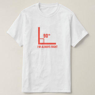 T-shirt J'ai toujours raison