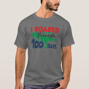 T-shirt J'Ai Traversé Mon Chemin À Travers Le Rex 100 Jour