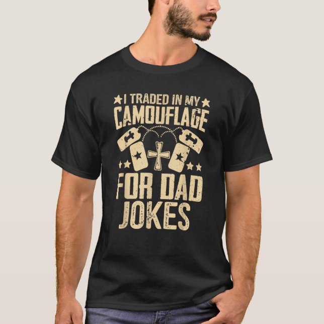 T-shirt J'ai troqué dans mon Camouflage pour papa plaisant (Devant)