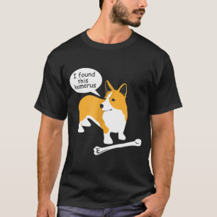 T-shirt J'Ai Trouvé Ce Humerus Ns18 Pembroke Corgi Chien