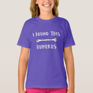 T-shirt J'Ai Trouvé Cet Humère