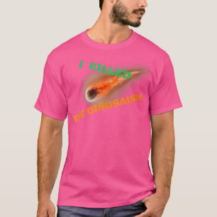 T-shirt J'Ai Tué Dinosaures Système Solaire Astronomie Drô