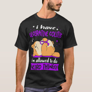 T-shirt J'ai Ulcerative Colitis je suis autorisé à faire W