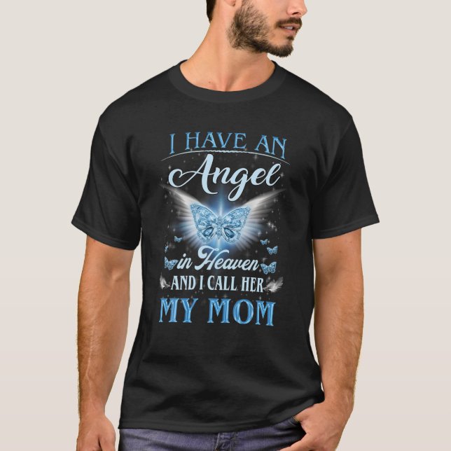T-shirt J'Ai Un Ange Dans Le Ciel Je L'Appelle Ma Mère Man (Devant)