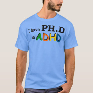 T-shirt J'ai un doctorat en TDAH amusant pour les filles g