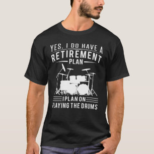 T-shirt J'ai un plan de retraite que je prévois pour jouer