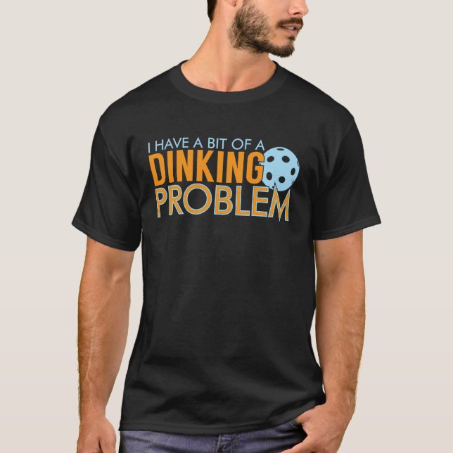 T-shirt J'ai un problème de plongée Pickleball Sport (Devant)