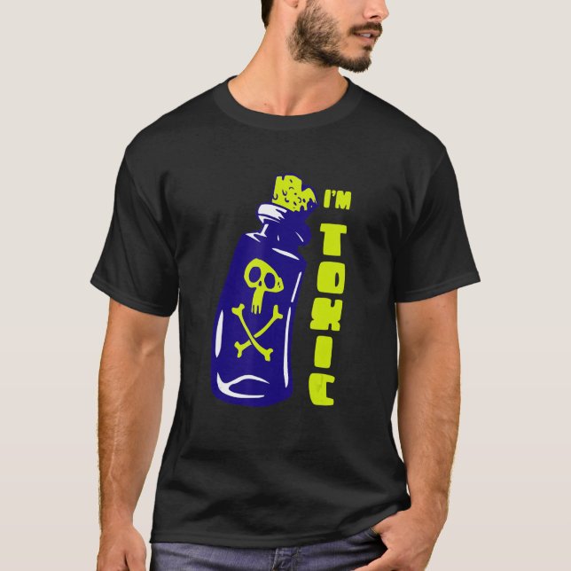 T-shirt J'Ai Une Attitude Toxique Pour Vous Comportement T (Devant)