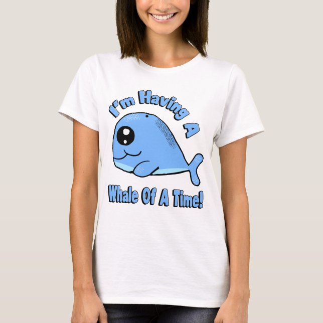 T-shirt J'ai une baleine d'un moment (Devant)