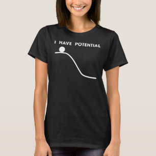 T-shirt J'Ai Une Énergie Physique Potentielle