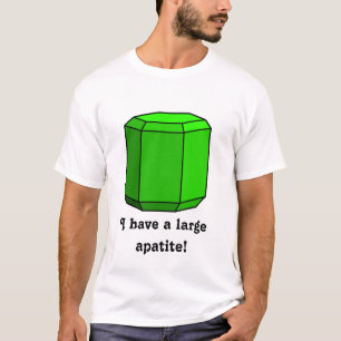 T-shirt J'Ai Une Grande Apatite ! (Lumière)