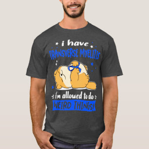 T-shirt J'ai une myélite transverse je suis autorisé à fai