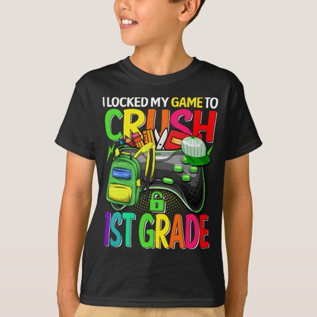 T-shirt J'Ai Verrouillé Mon Jeu Pour Écraser La 1ère Année (Devant)