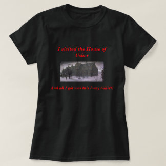 T-shirt J'ai visité la Chambre d'Usher et tous que j'ai