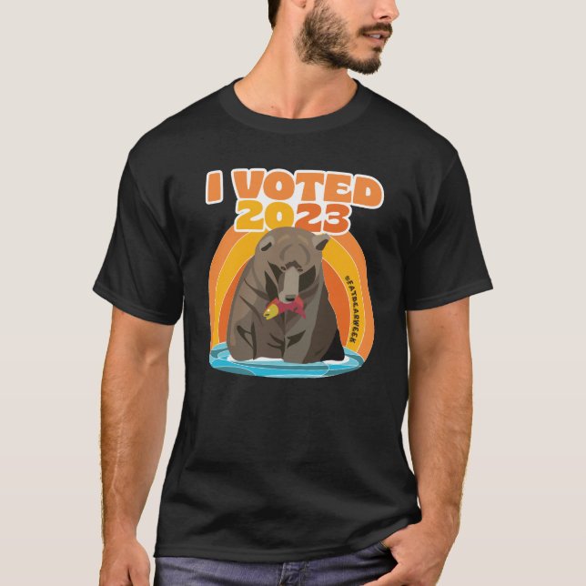 T-SHIRT J'AI VOTÉ 2023 FAT BEAR WEEK (Devant)