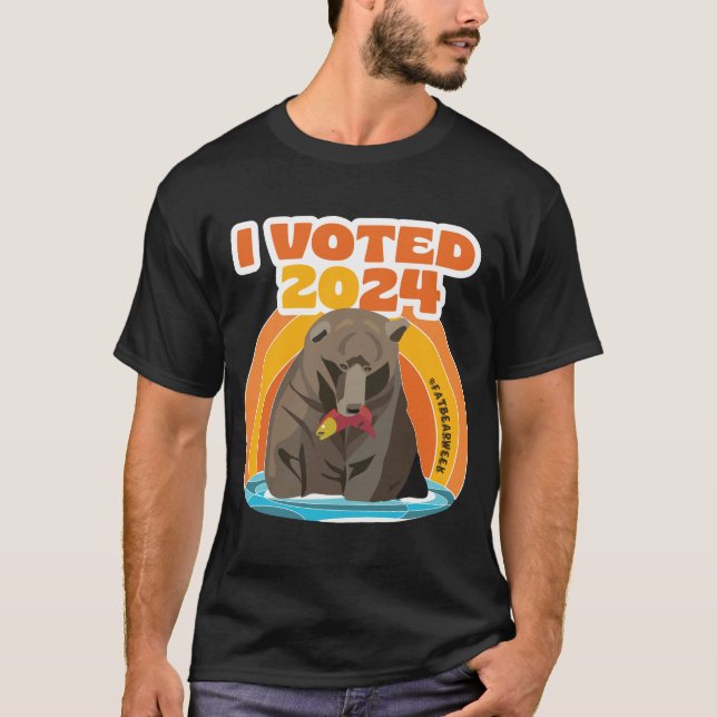 T-SHIRT J'AI VOTÉ 2024 FAT BEAR WEEK (Devant)