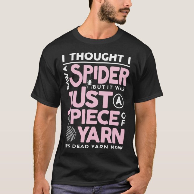 T-shirt J'ai vu une araignée mais ce n'était qu'un morceau (Devant)