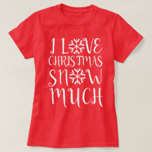 T-shirt J'aime beaucoup la neige de Noël