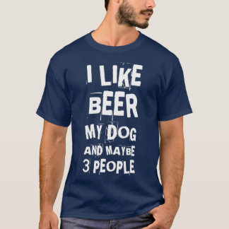 T-shirt J'Aime Bière Mon Chien Et Peut-Être 3 Personnes Dr