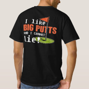 T-shirt J'aime Big Putts et je ne peux pas mentir Golf Fun