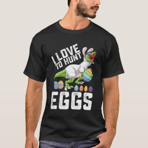 T-shirt J'Aime Chasser Les Oeufs Dinosaure De Pâques T Rex